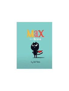 Max the Brave 