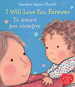 I Will Love You Forever / Te Amar� Por Siempre (Bilingual) 