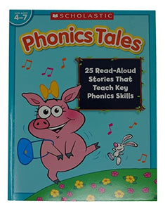 Scholastic Phonics Tales - 25 Read Aloud Stories That Teach Key Phonics Skills 