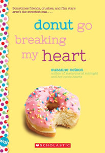 Donut Go Breaking My Heart: A Wish Novel 