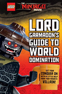 Garmadon's Guide to World Domination 