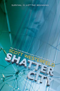 Shatter City (Impostors, Book 2) 