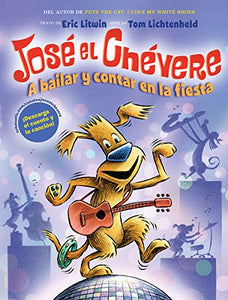 A Jos� El Ch�vere: A Bailar Y Contar En La Fiesta (Groovy Joe: Dance Party Countdown) 