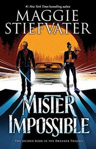 Mister Impossible (the Dreamer Trilogy #2) 