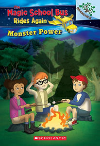 Monster Power: Exploring Renewable Energy: A Branches Book (the Magic School Bus Rides Again) 