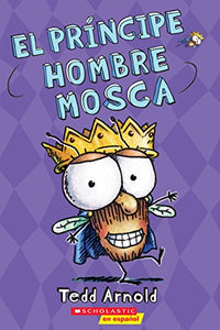 El Pr�ncipe Hombre Mosca (Prince Fly Guy) 