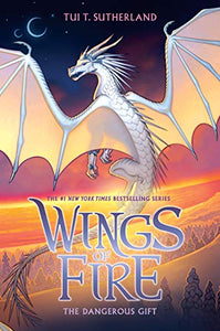 The Dangerous Gift (Wings of Fire #14) 