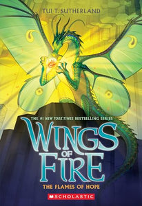 The Flames of Hope (Wings of Fire, Book 15) 