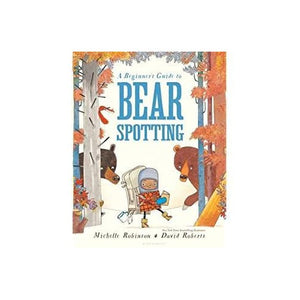 A Beginner's Guide to Bear Spotting with Read Along CD 