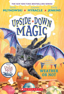 Weather or Not (Upside-Down Magic #5) 