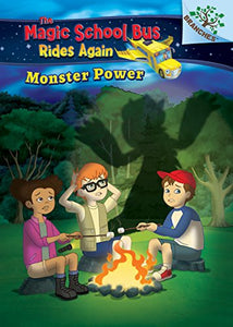 Monster Power: Exploring Renewable Energy: A Branches Book (the Magic School Bus Rides Again) 