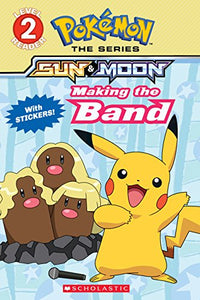 Making the Band (Pokémon Alola Reader) 