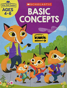 Basic Concepts (Little Skill Seekers, Ages 4-6) 