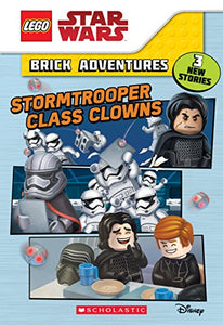 Lego Star Wars Brick Adventures #1: Stormtrooper Class Clowns 