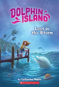 Lost in the Storm (Dolphin Island #2) 