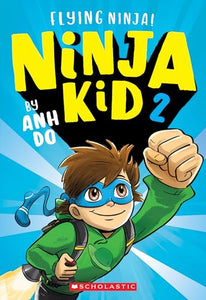 Flying Ninja! (Ninja Kid #2) 