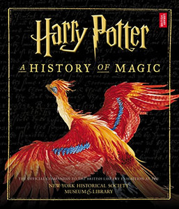 Harry Potter: A History of Magic 