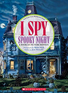 I Spy Spooky Night: A Book of Picture Riddles 