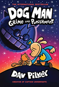 Dog Man 9: Grime and Punishment 