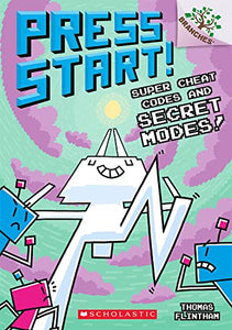 Super Cheat Codes and Secret Modes!: A Branches Book (Press Start #11) 