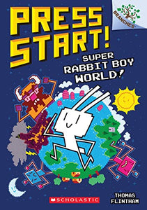 Super Rabbit Boy World!: A Branches Book (Press Start! #12) 