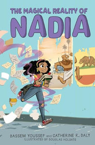 The Magical Reality of Nadia (the Magical Reality of Nadia #1) 