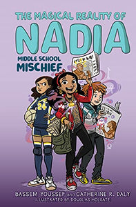 Middle School Mischief (the Magical Reality of Nadia #2) 