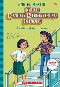 The Babysitters Club #7: Claudia & Mean Janine(b&W) 