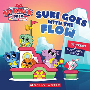 Suki Goes with the Flow (Pikwik Pack Storybook) 