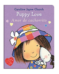 Puppy Love / Amor de Cachorrito (Bilingual) 