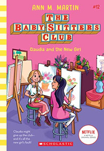 The Babysitters Club #12: Claudia and the New Girl (b&w) 