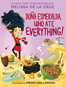 Do�a Esmeralda, Who Ate Everything 