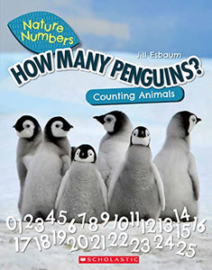 How Many Penguins?: Counting Animals (Nature Numbers) 