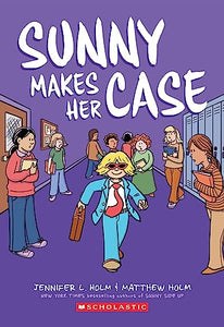 Sunny Makes Her Case: A Graphic Novel (Sunny #5) 