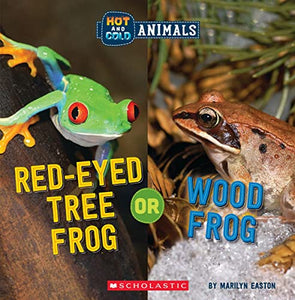 Red-Eyed Tree Frog or Wood Frog (Wild World: Hot and Cold Animals) 