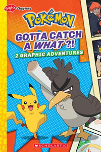 Gotta Catch a What?! (Pokémon: 2 Graphic Adventures #3) 