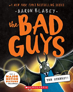 The Bad Guys in the Others?! (the Bad Guys #16) 