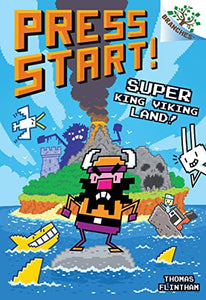 Super King Viking Land!: A Branches Book (Press Start! #13) 