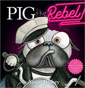 Pig the Rebel 