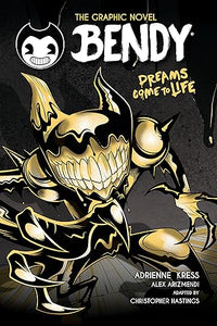 Bendy Graphic Novel: Dreams Come to Life 