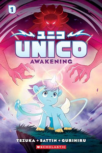 Unico: Awakening (Volume 1): An Original Manga 