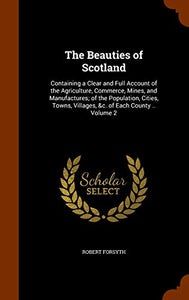The Beauties of Scotland 