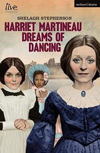 Harriet Martineau Dreams of Dancing 