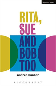 Rita, Sue and Bob Too 