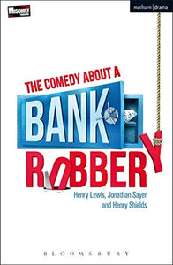 The Comedy About a Bank Robbery 