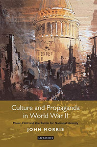 Culture and Propaganda in World War II 