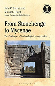 From Stonehenge to Mycenae 