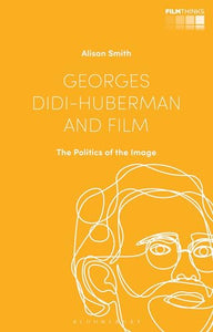 Georges Didi-Huberman and Film 