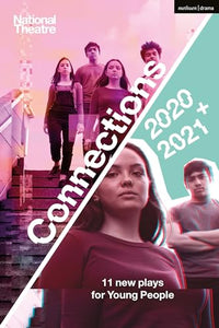 National Theatre Connections 2021: 11 Plays for Young People 