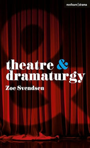 Theatre and Dramaturgy 